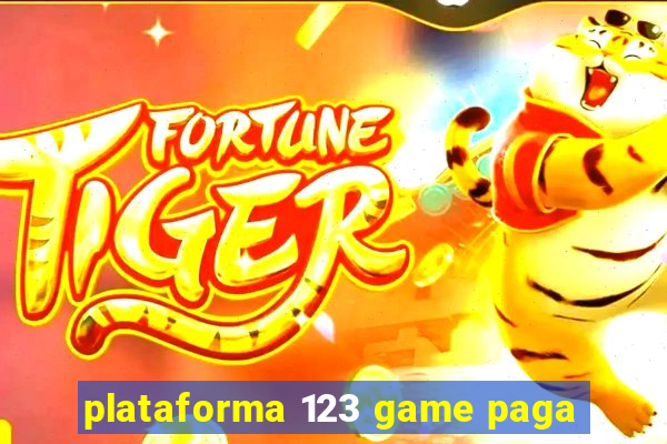 plataforma 123 game paga